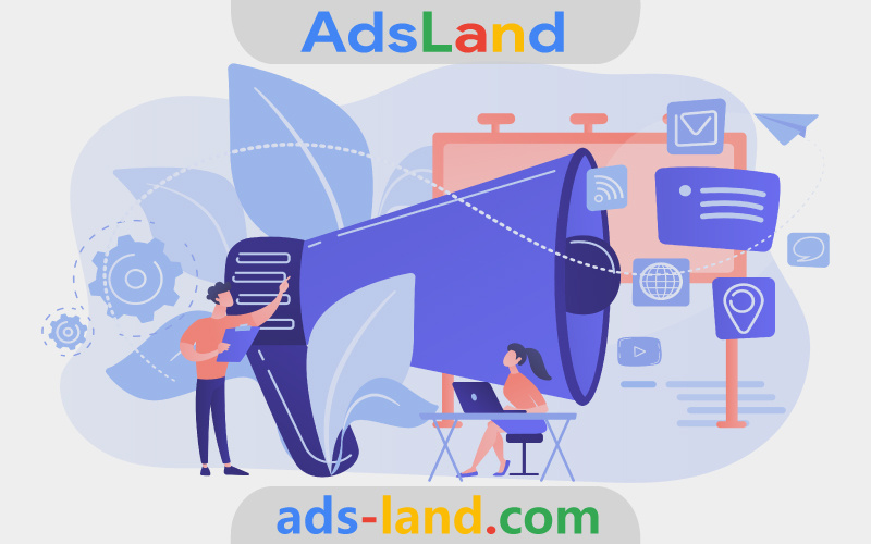 تبلیغات در گوگل ادز با ادزلند | افزایش فروش با مدیریت دقیق کمپین‌ها